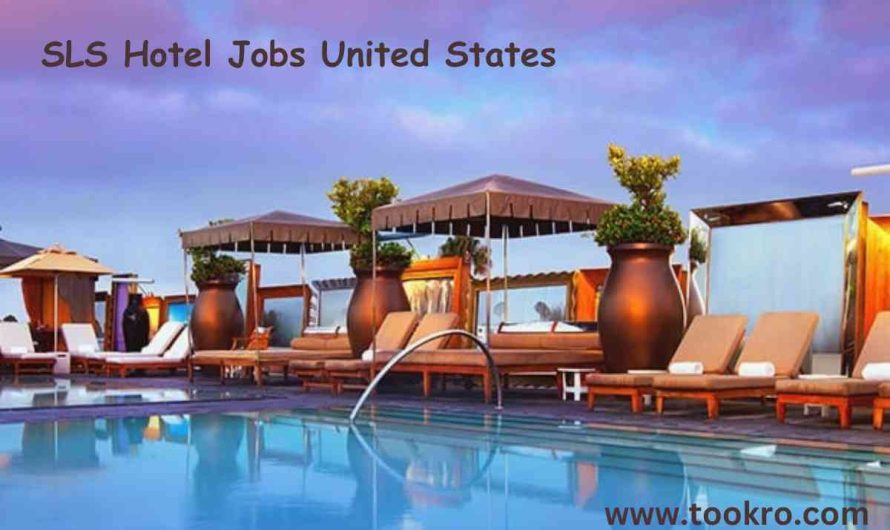 SLS Hotel Jobs United States