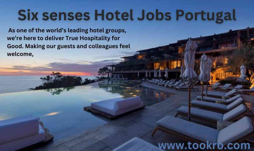 Six senses Hotel Jobs Portugal