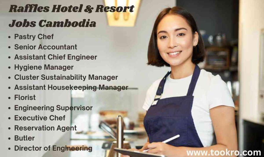 Raffles Hotel & Resort Jobs Cambodia