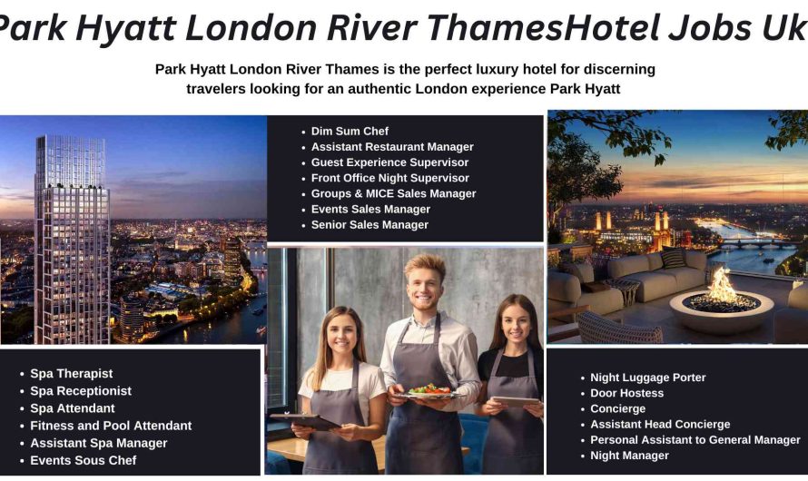 Park Hyatt London River Thames Hotel Jobs UK
