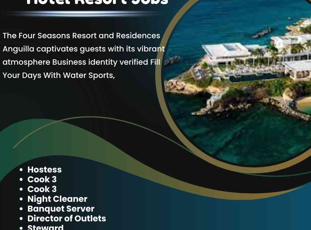 Four Seasons Anguilla Hotel Resort Jobs