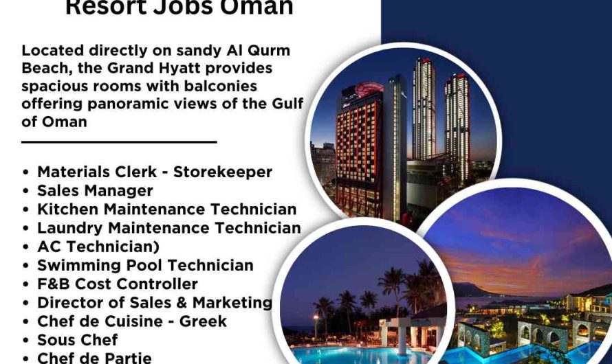 Grand Hyatt Muscat Hotel & Resort Jobs Oman