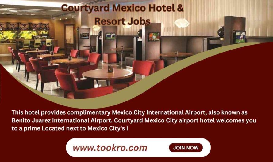 Courtyard Mexico Hotel & Resort Jobs