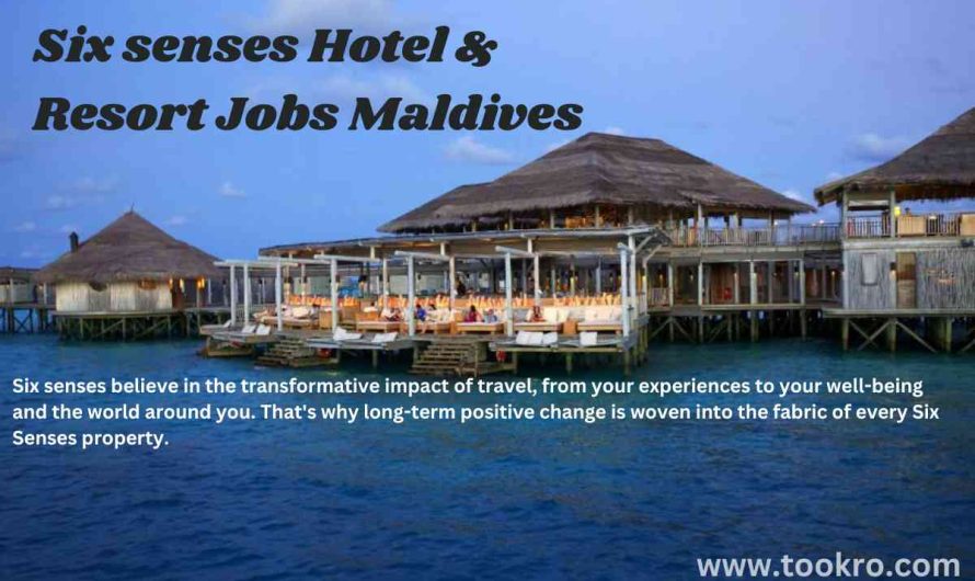 Six senses Hotel & Resort Jobs Maldives
