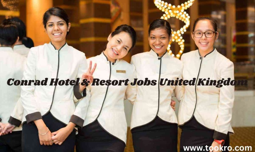 Conrad Hotel & Resort Jobs United Kingdom
