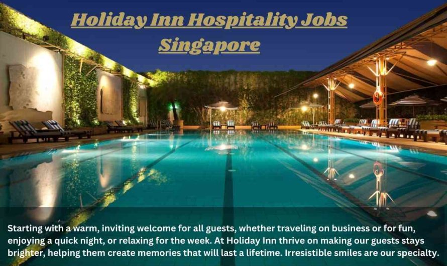 Holiday Inn Hospitality Jobs Singapore