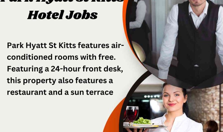 Park Hyatt st Kitts Hotel Jobs Caribbean Islands