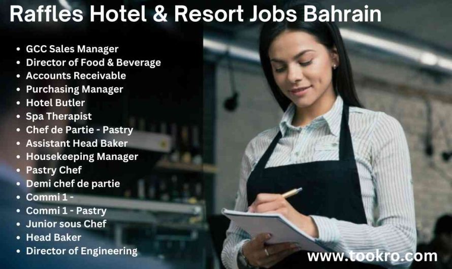 Raffles Hotel & Resort Jobs Bahrain
