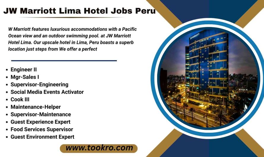 JW Marriott Lima Hotel Jobs Peru