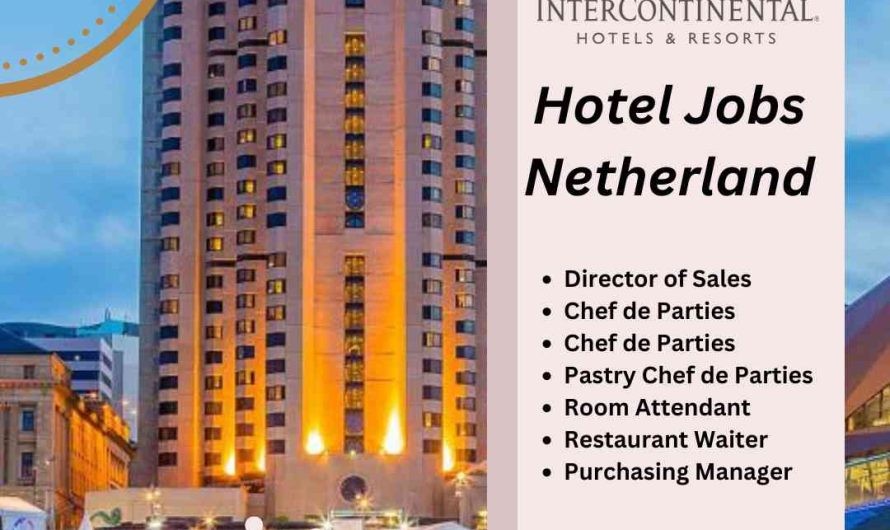 Inter-Continental Hotel Jobs Netherland