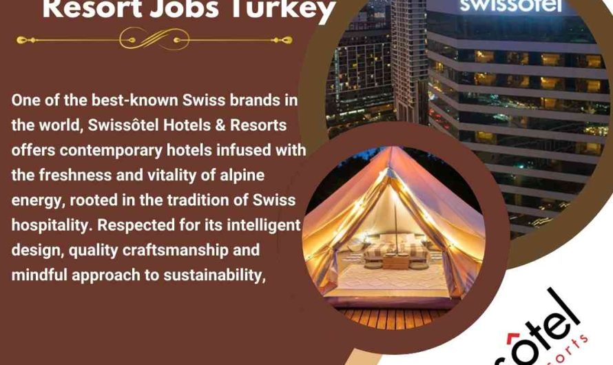 Swissotel Hotel & Resort Jobs Turkey