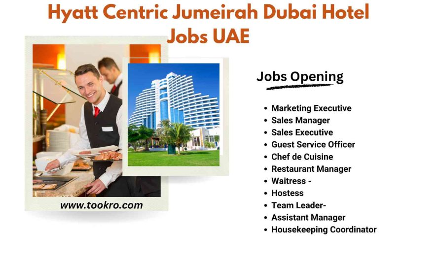 Hyatt Centric Jumeirah Dubai Hotel Jobs UAE