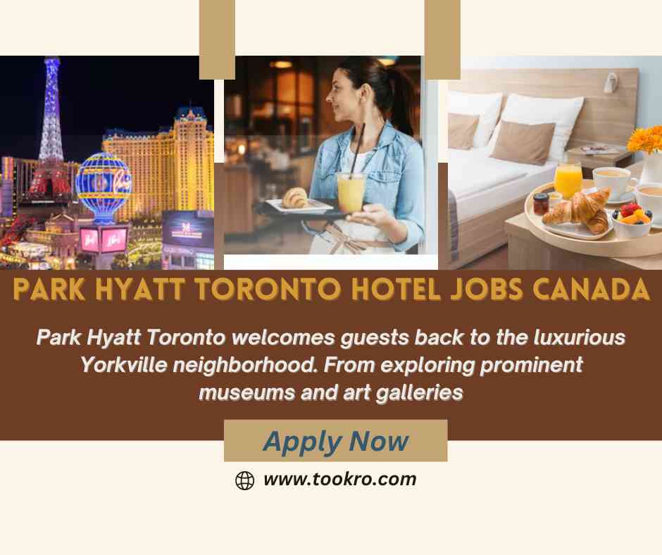 Park Hyatt Toronto Hotel Jobs Canada