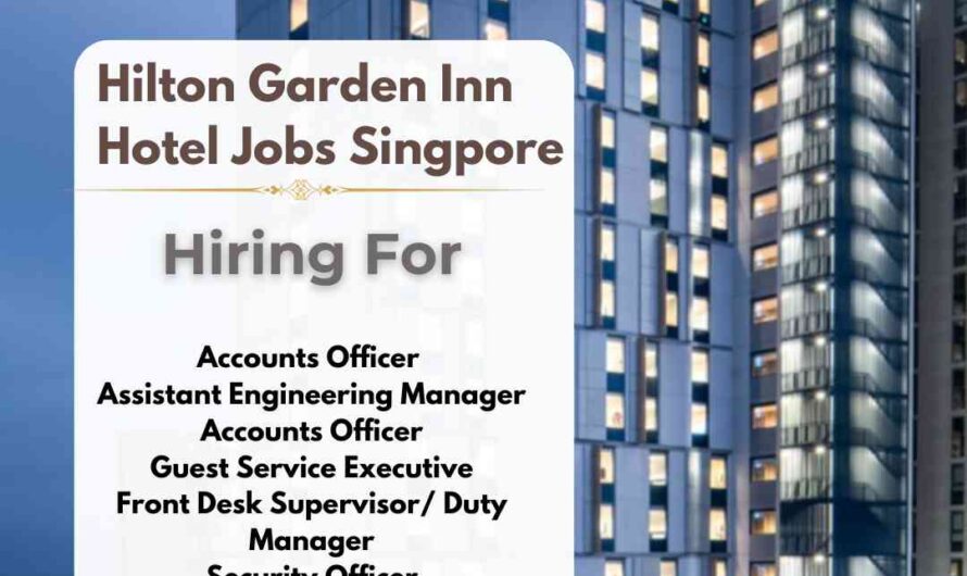 Hilton Garden Inn Hotel Jobs Singapore