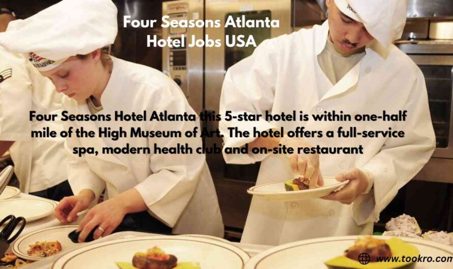 Four Seasons Atlanta Hotel Jobs USA