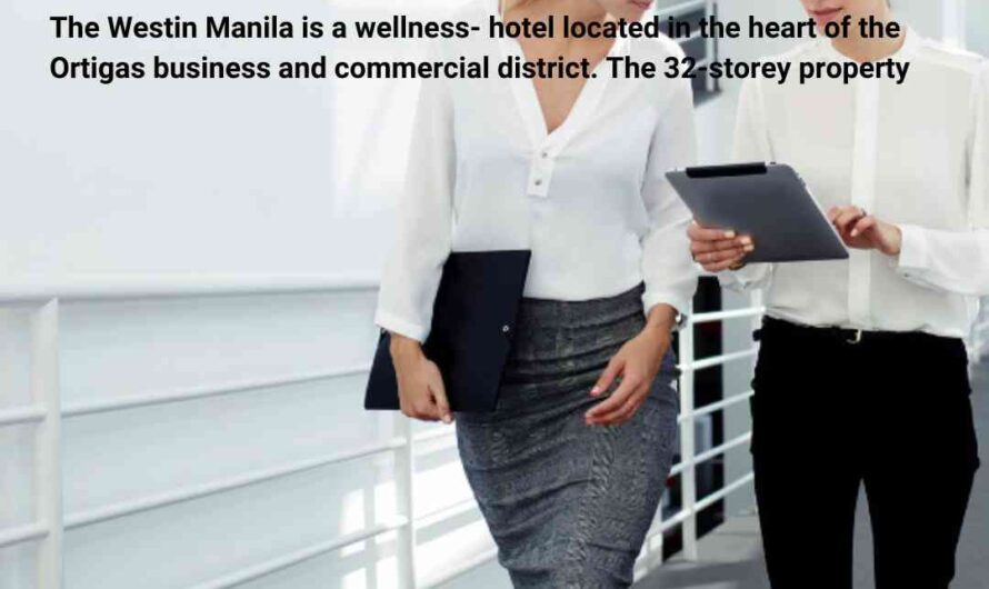 The Westin Manila Hotel Jobs Philippines
