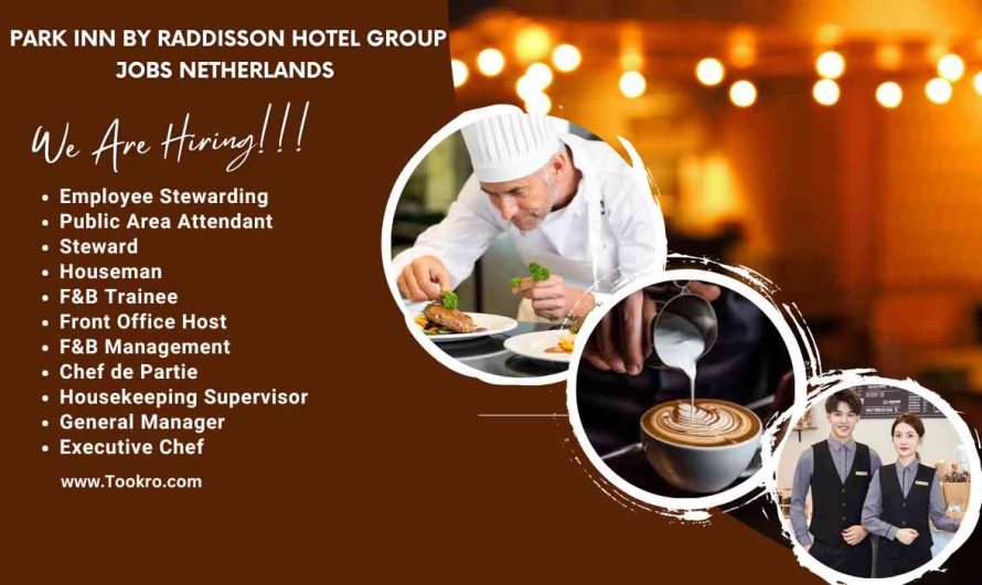 Park Inn By Raddisson Hotel Group Jobs Netherlands