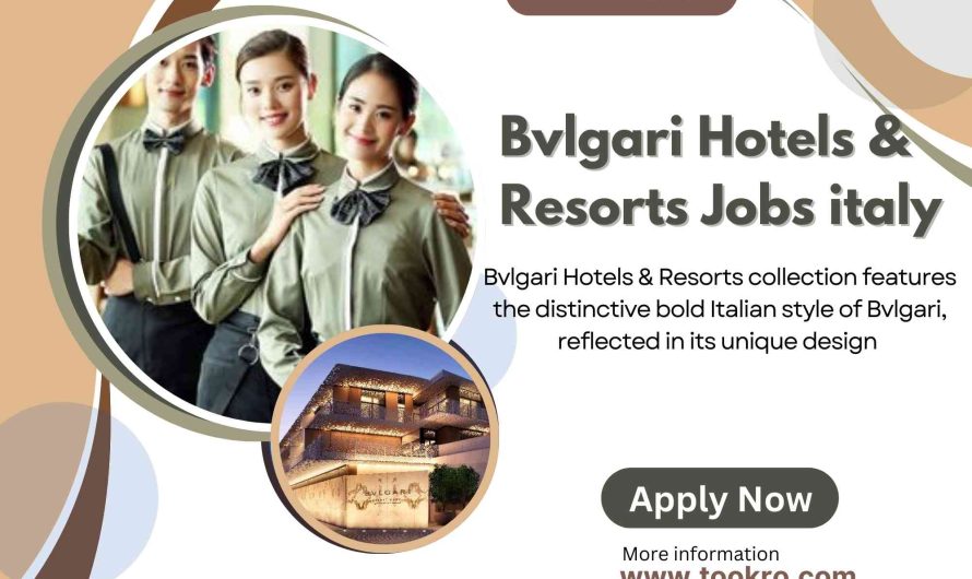 Bvlgari Hotels & Resorts Jobs Italy