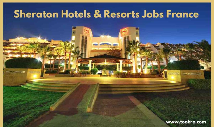 Sheraton Hotels & Resorts Jobs France