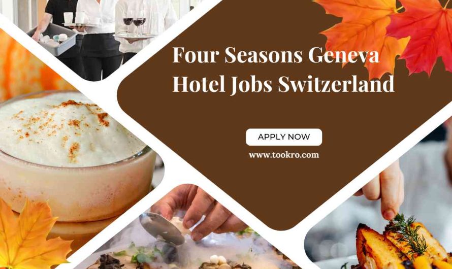 Four Seasons Geneva Hotel Jobs Switzerland