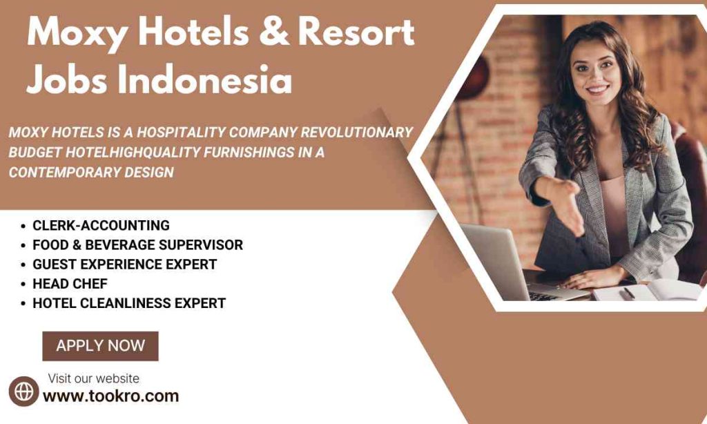 Moxy Hotels & Resort Jobs Indonesia