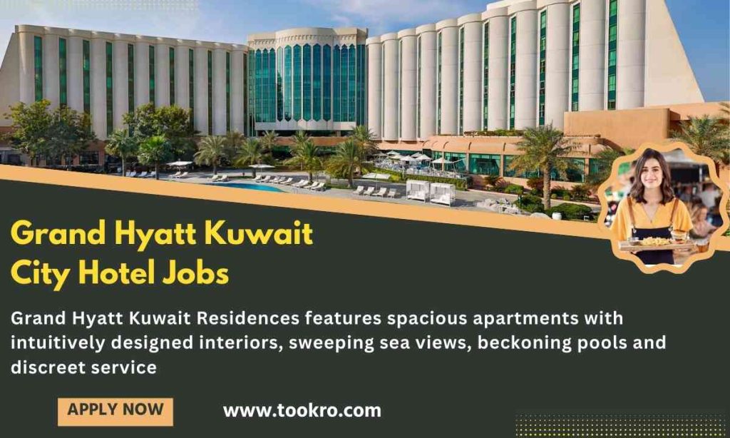 Grand Hyatt Kuwait City Hotel Jobs