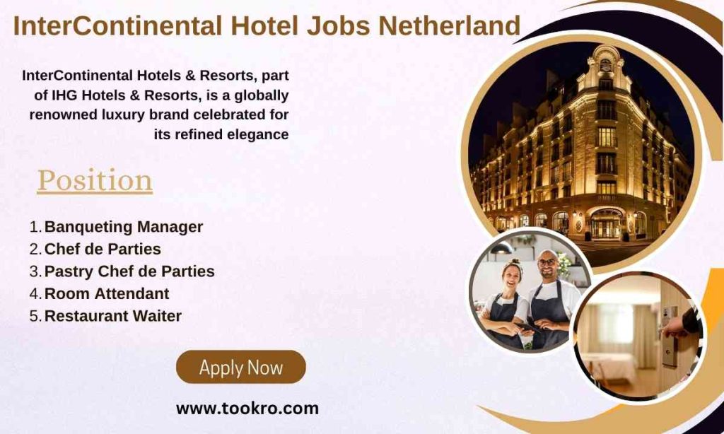 InterContinental Hotel Jobs Netherland