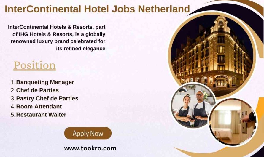 InterContinental Hotel Jobs Netherland
