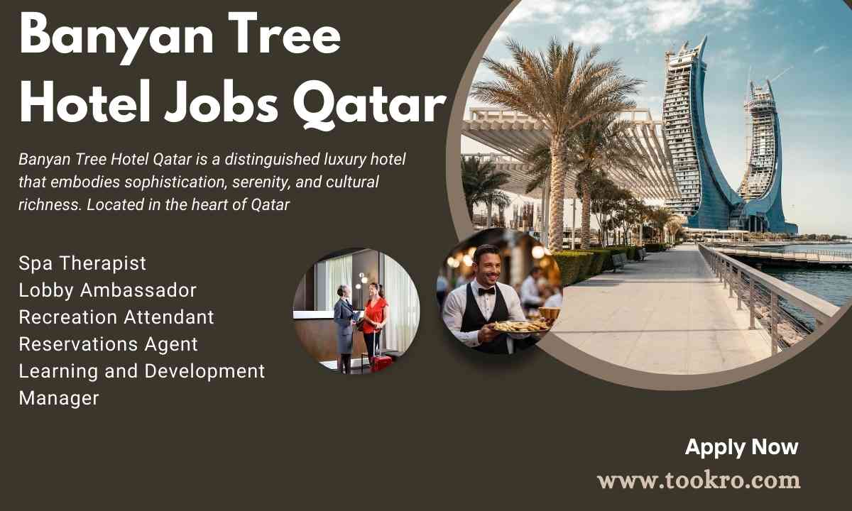 Banyan Tree Hotel Jobs Qatar