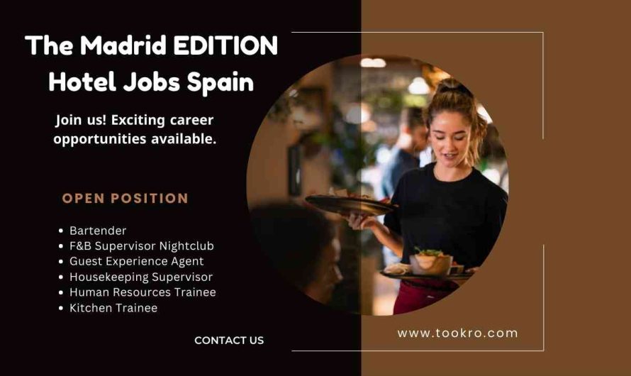 The Madrid EDITION Hotel Jobs Spain