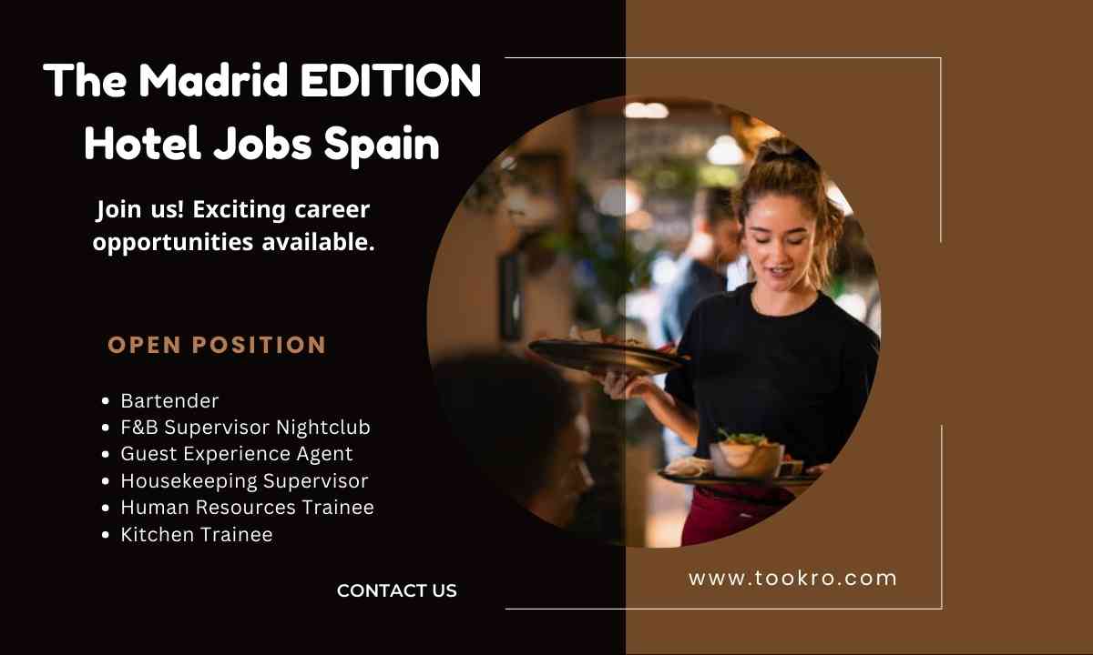 The Madrid EDITION Hotel Jobs Spain
