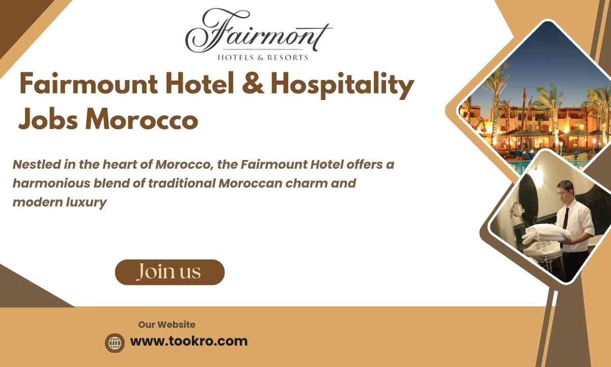 Fairmount Hotel & Hospitality Jobs Morocco