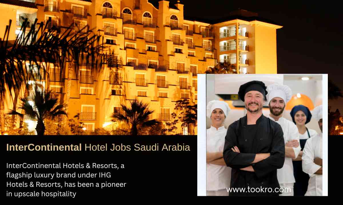 InterContinental Hotel Jobs Saudi Arabia