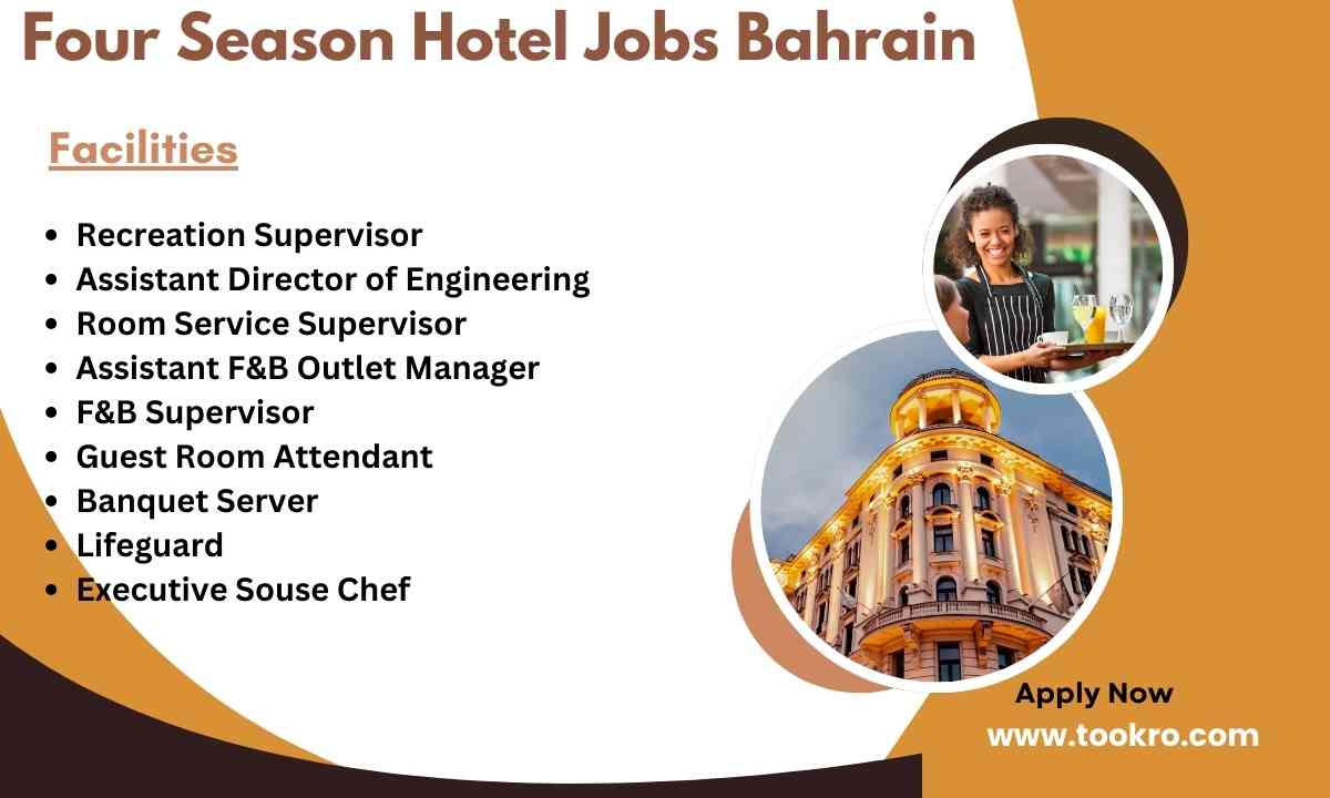 Four Season Hotel Jobs Bahrain