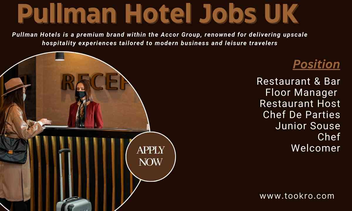 Pullman Hotel Jobs United Kingdom