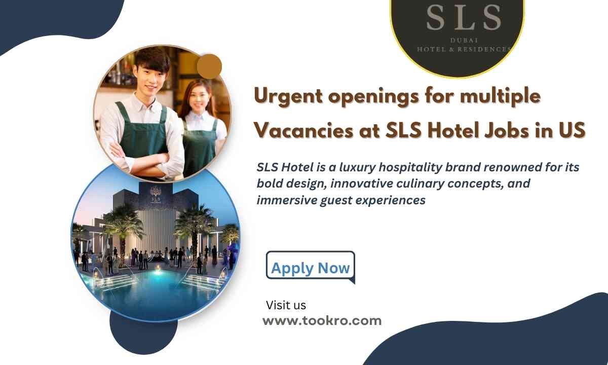 SLS Hotel Jobs United States