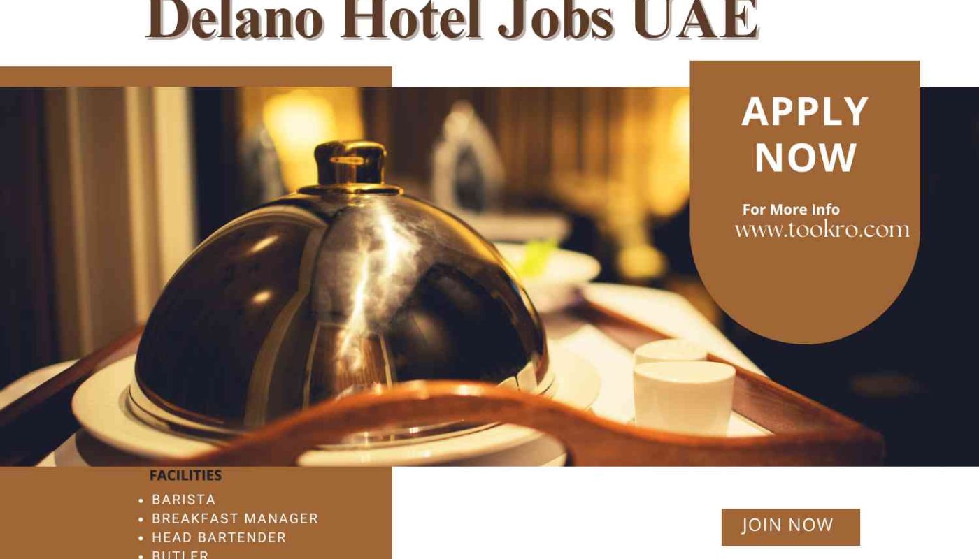 Delano Hotel Jobs UAE