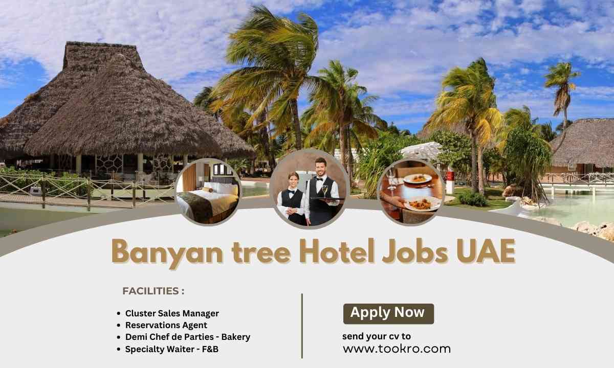 Banyan tree Hotel Jobs UAE