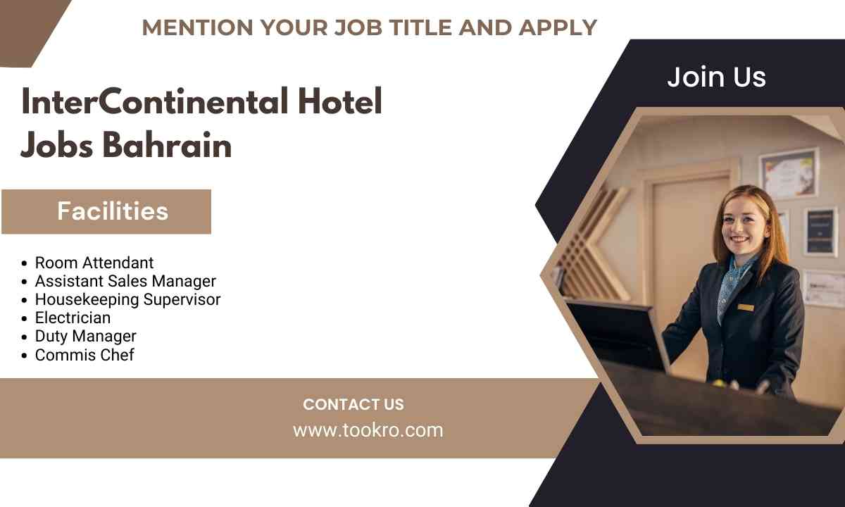 InterContinental Hotel Jobs Bahrain