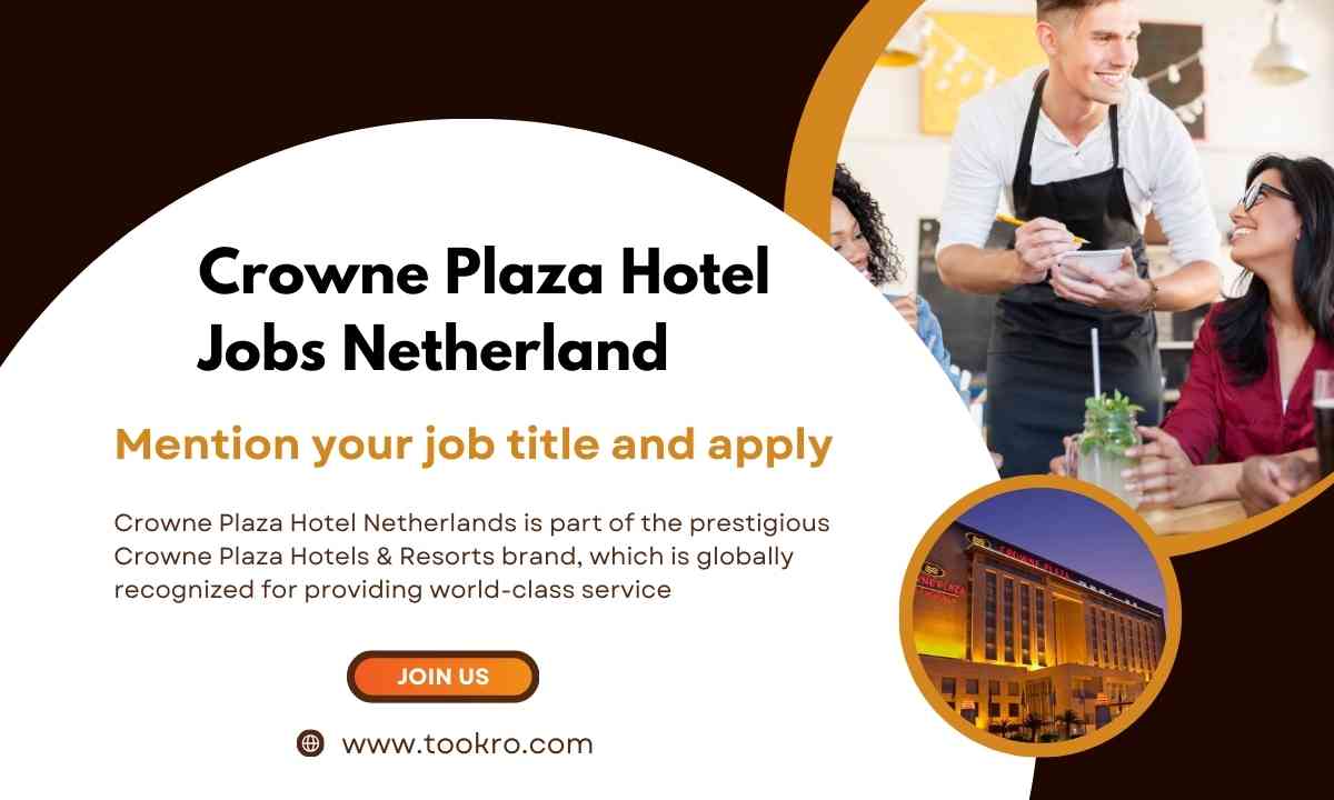 Crowne Plaza Hotel Jobs Netherland
