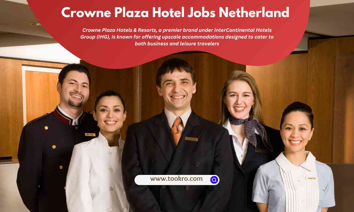 Crowne Plaza Hotel Jobs Netherland
