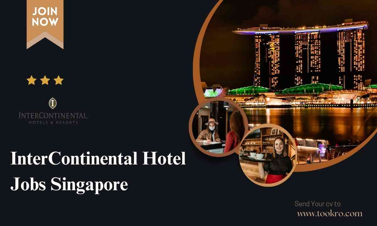 InterContinental Hotel Jobs Singapore