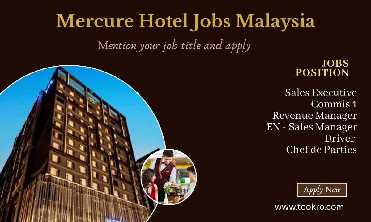 Mercure Hotel Jobs Malaysia