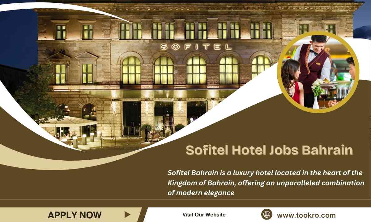 Sofitel Hotel Jobs Bahrain