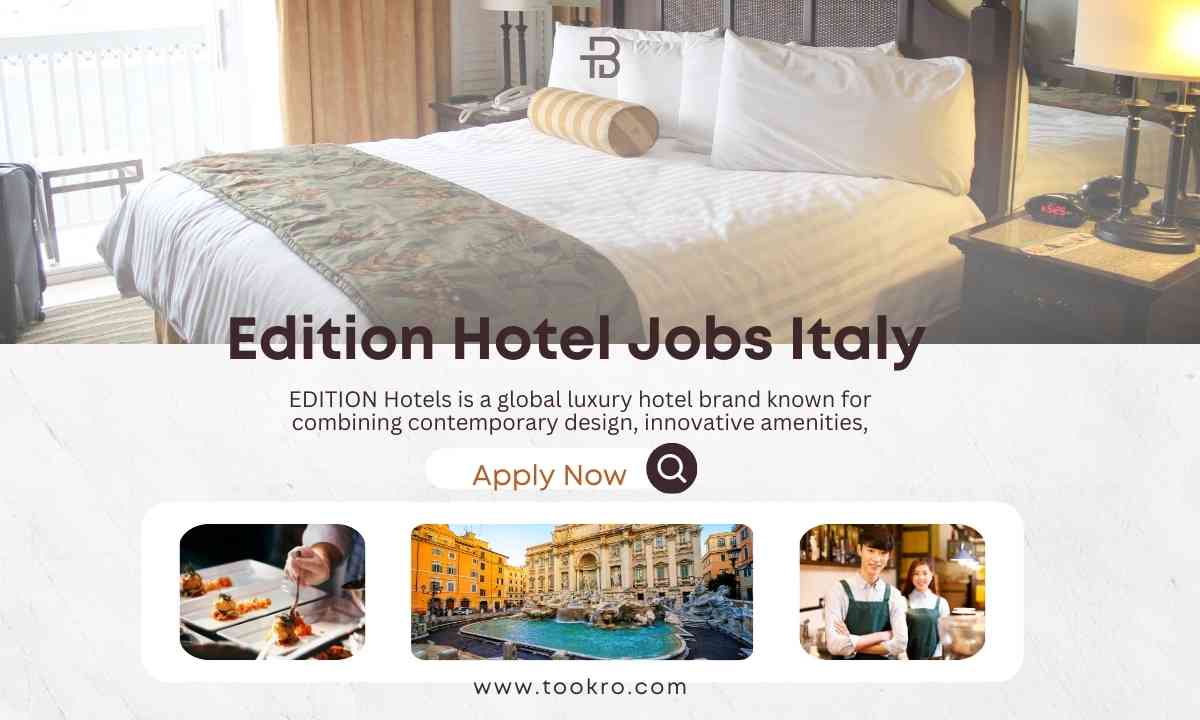 Edition Hotel Jobs Italy