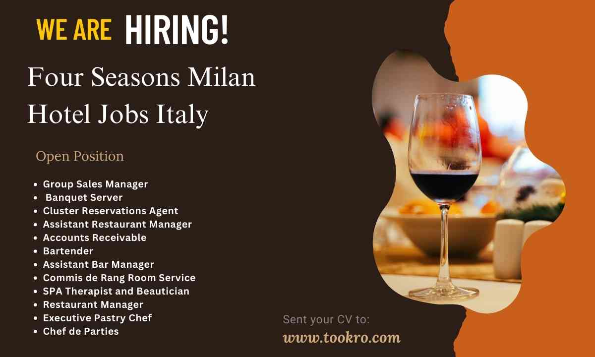 Four Seasons Milan Hotel Jobs Italy