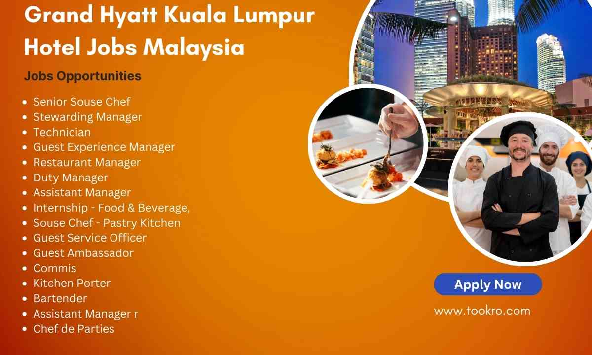 Grand Hyatt Kuala Lumpur Hotel Jobs Malaysia