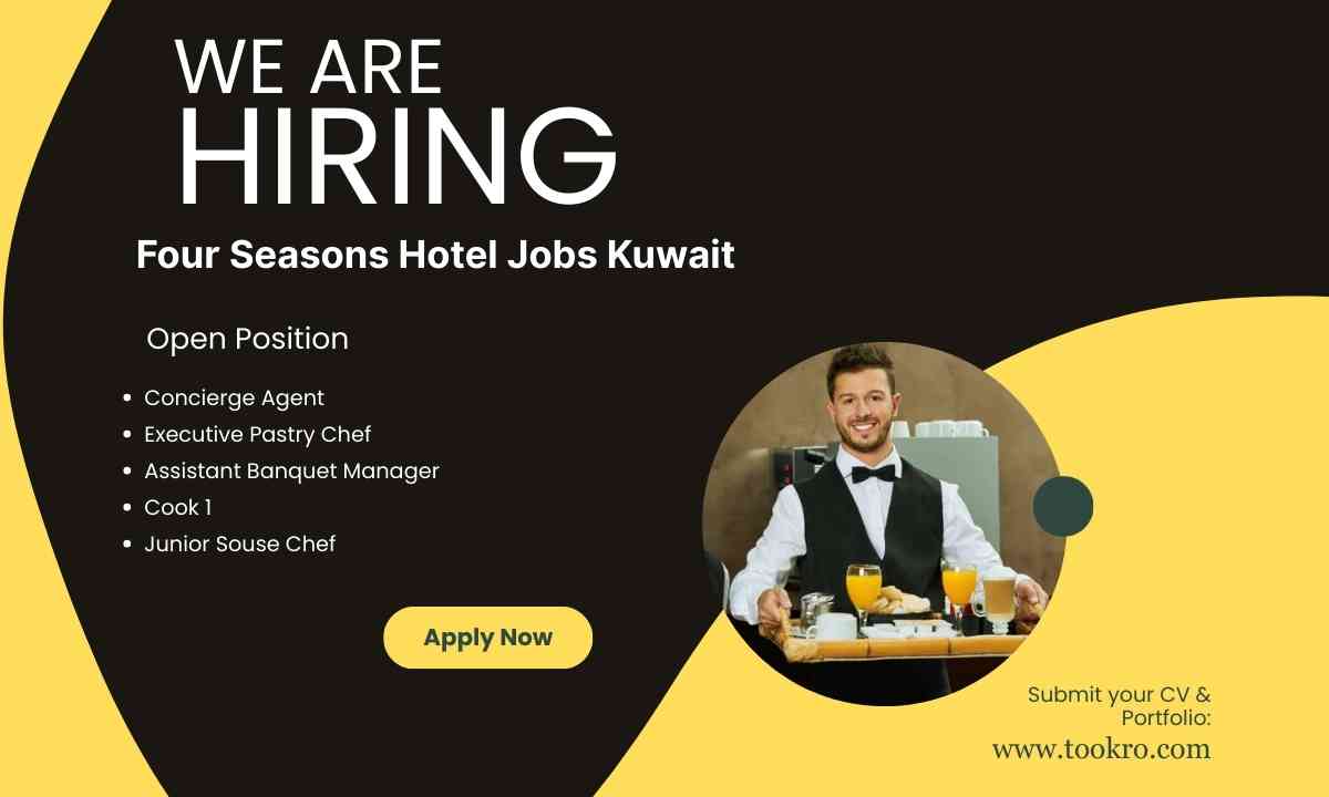 Four Seasons Hotel Jobs Kuwait