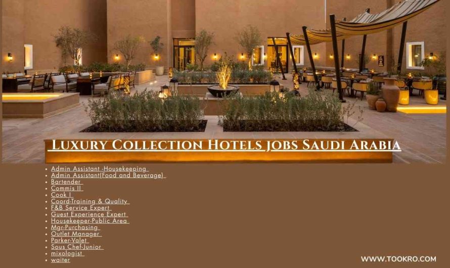Luxury Collection Hotels jobs Saudi Arabia