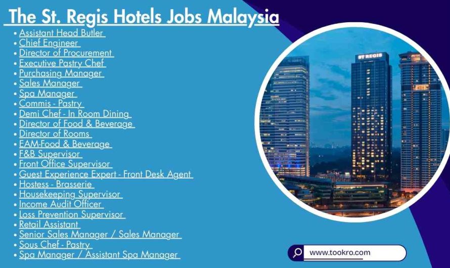 The St. Regis Hotels Jobs Malaysia